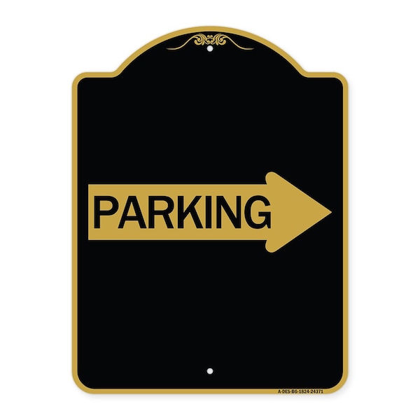 Signmission Designer Series Parking W/ Right Arrow, Black & Gold Aluminum Sign, 18" x 24", BG-1824-24371 A-DES-BG-1824-24371 - main
